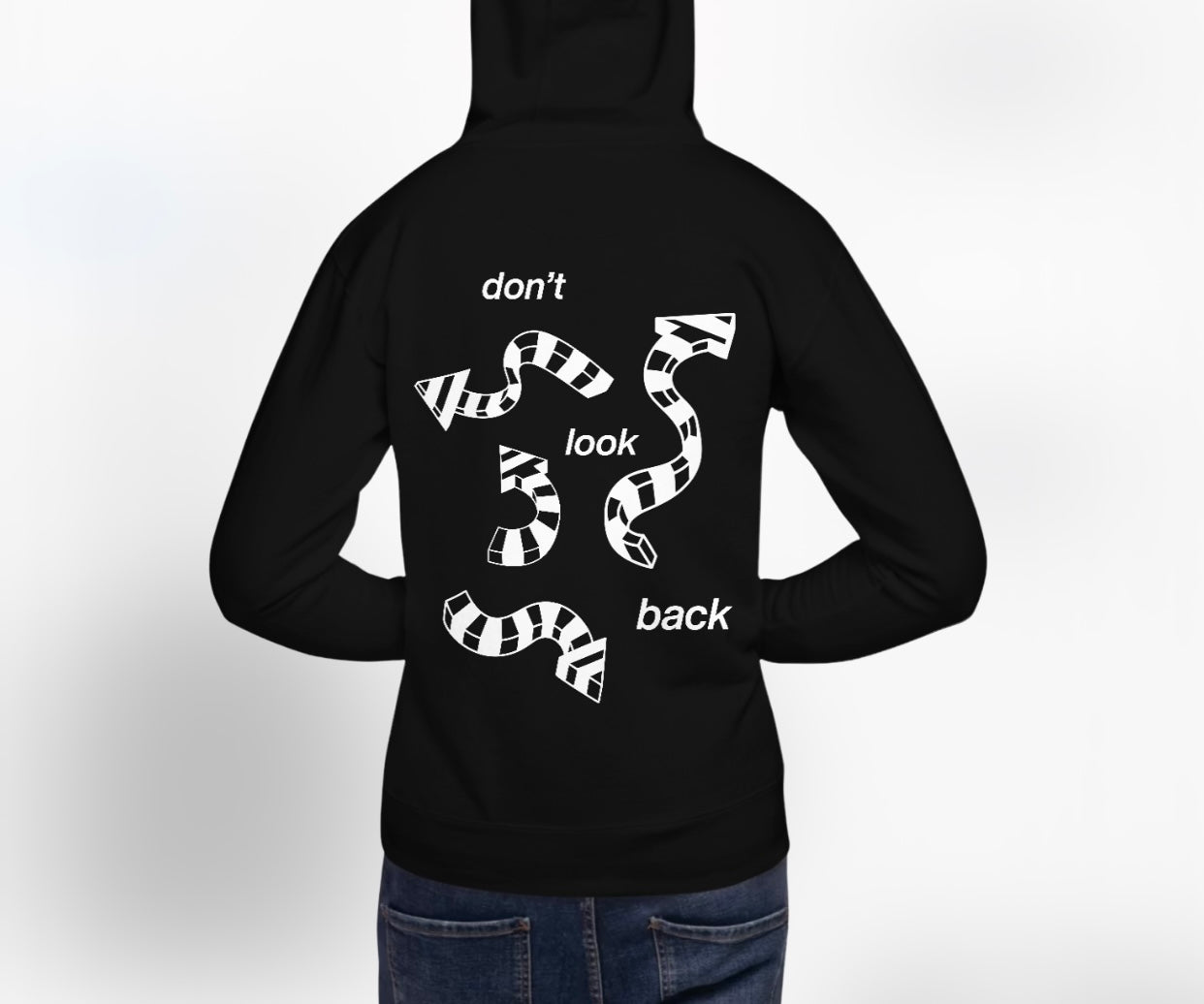 Don’t Look Back Hoodie