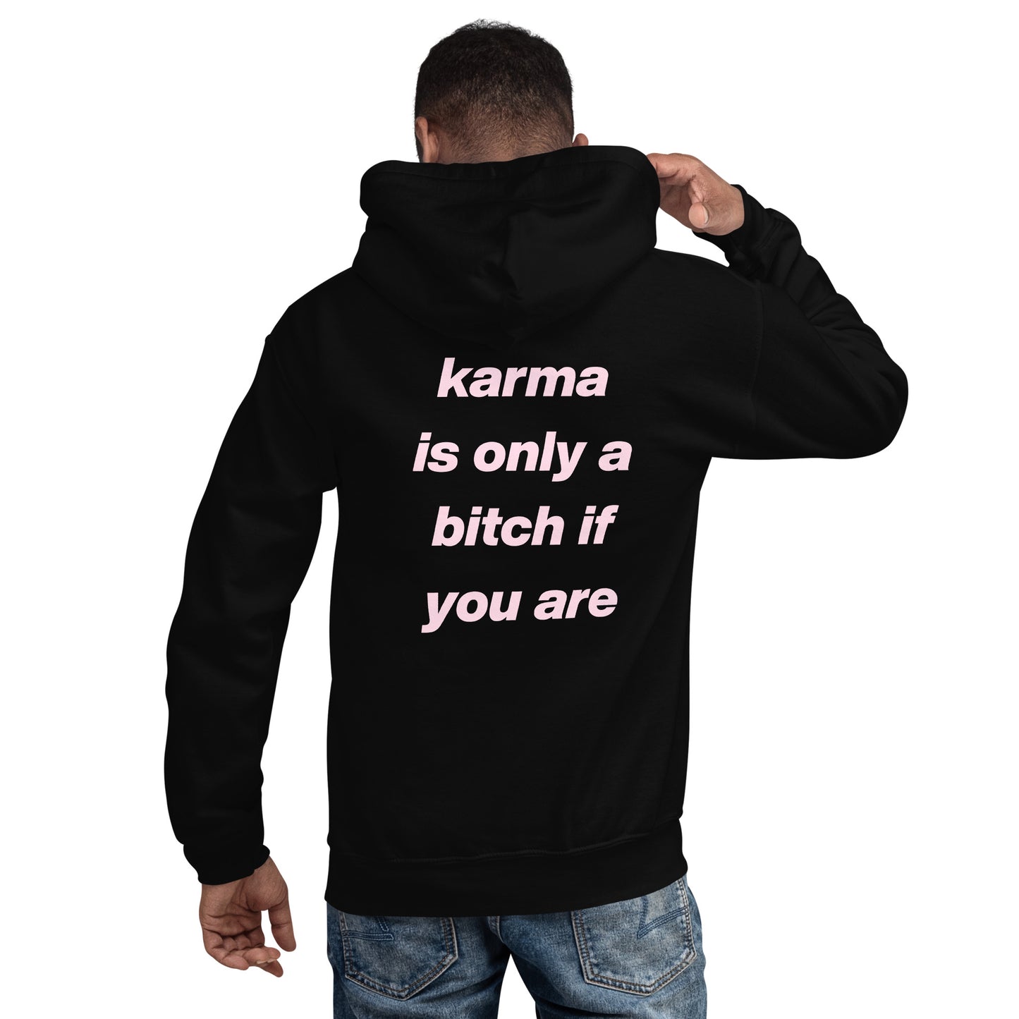 Karma Hoodie