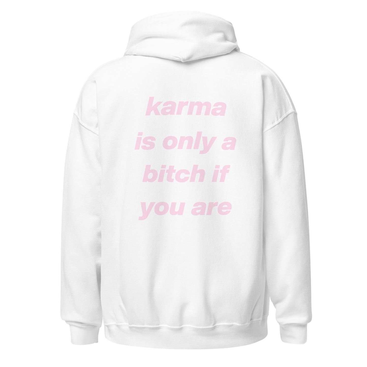 Karma Hoodie